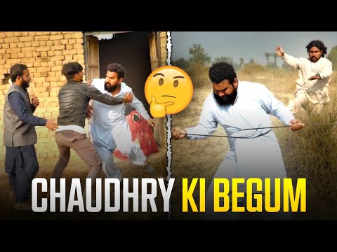 Chaudhary Ki Begum | Wait For End 🤣😂