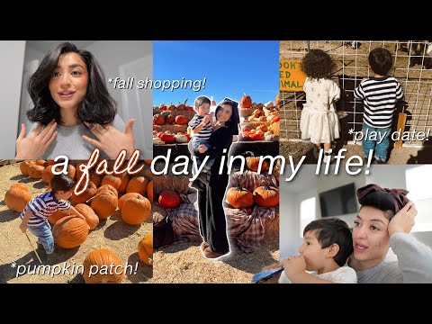 A FALL DAY IN MY LIFE! FALL HAUL, PUMPKIN PATCH, PLAY DATE