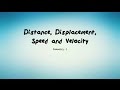 Exploring Distance, Displacement, Speed, and Velocity