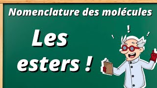 Nomenclature des molécules : les esters, exercice corrigé