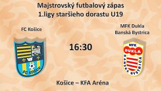 FC Košice - MFK Dukla BB U19