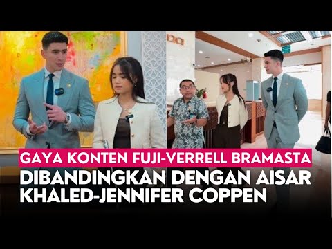 Gaya Konten Fuji-Verrell Bramasta Dibandingkan dengan Aisar Khaled-Jennifer Coppen