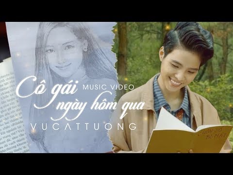 Vũ Cát Tường - Cô gái ngày hôm qua (Official MV)