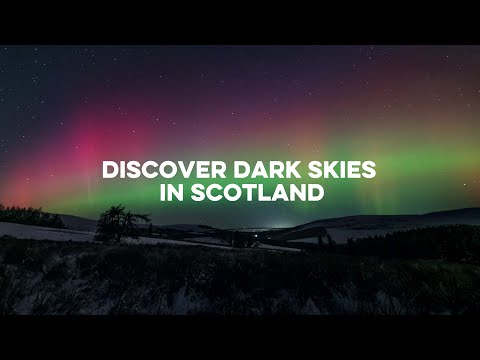 Discover Dark Skies in Scotland