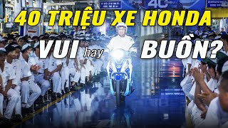 40 triệu xe máy Honda tại Việt Nam: Cảm xúc trái chiều