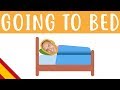 Daily Life in Spanish: Bedtime Routines
