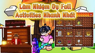 CHÚ XÁM TÌM ĐƯỢC CÁCH LÀM NHIỆM VỤ FALL ACTIVITIES CỰC NHANH TRONG GROW A GARDEN