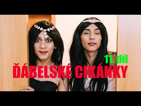 Seriál ĎÁBELSKÉ CIKÁNKY - 11. díl - ROMALENDIE