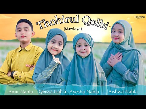 Thohirul Qolbi - Keluarga Nahla (cover)