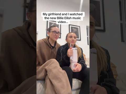 My girlfriend and I watched the new Billie Eilish music video. Live reaction. #wlw #billieeilish