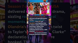Season 7 of Love Island USA delivered unforgettable drama, sizzling romance, and viral moments