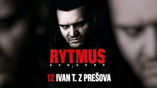 Rytmus  Ivan T. z Prešova