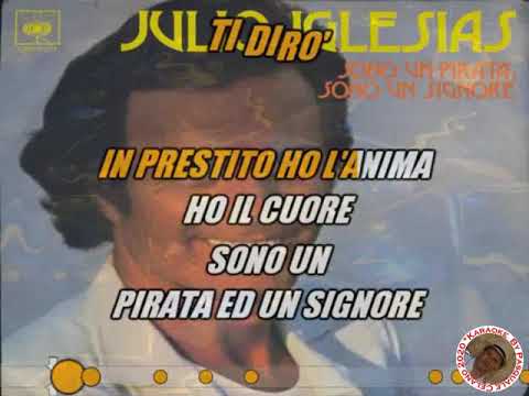 Julio Iglesias   Sono un pirata ed un signore KARAOKE FAIR USE