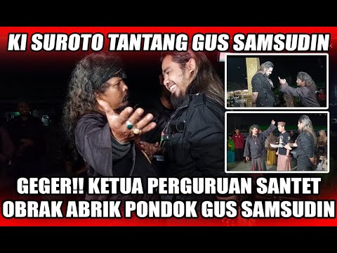 KETUA PADEPOKAN SURYO MENGGOLO MENANTANG PEMBUKTIAN GUS SAMSUDIN!!!! KI SUROTO!