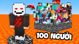 Tôi Nhốt 100 Người nhưng 30 Giây Lava Sẽ Dâng Cao 1 Block