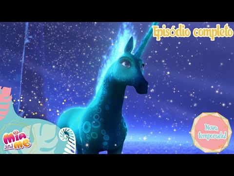 Lua Brilhante 🌙✨🦄 | Temporada 4 | Episódio 7 | Mia and Me