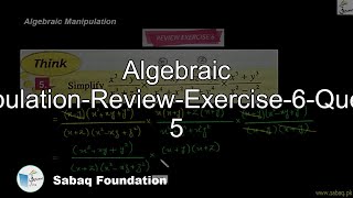Algebraic Manipulation-Review-Exercise-6-Question 5