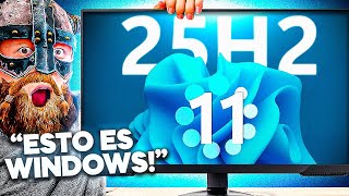 Probé Windows 11 25H2… y dejé Linux (por ahora) / NOVEDADES 25H2