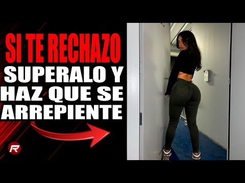 Como Superar El Rechazo De Una Mujer Que Te Gusta