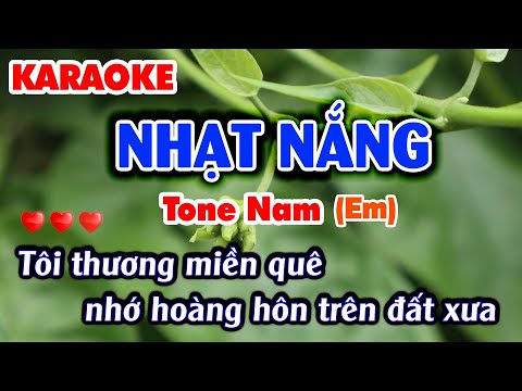 Karaoke NHẠT NẮNG Tone Nam (Mi thứ) Karaoke 9669 Tôi thương miền quê nhớ hoàng hôn trên đất xưa