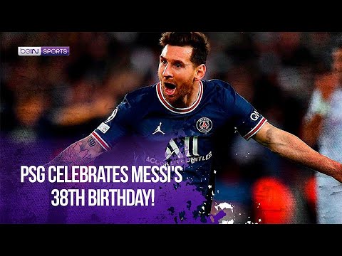Psg Celebrates Messi’s Birthday
