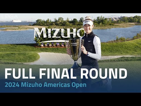 Full Final Round | 2024 Mizuho Americas Open