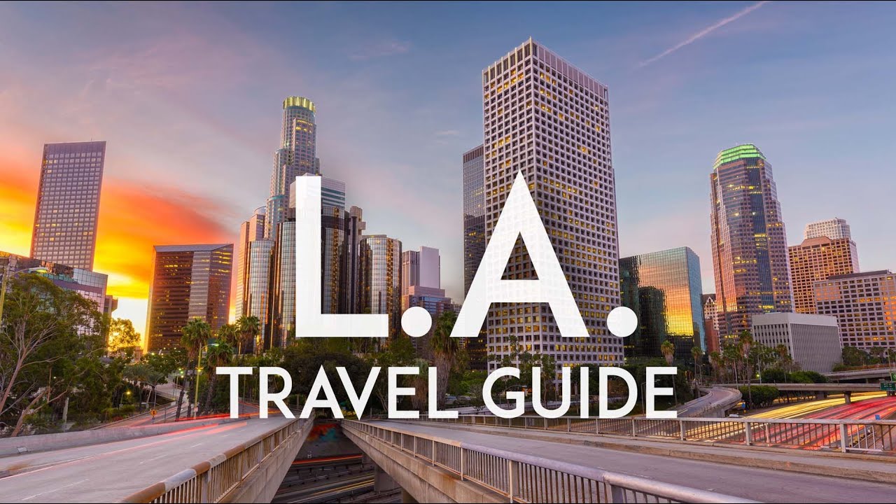 Things to know BEFORE you go to LOS ANGELES - LA Travel Tips 2020