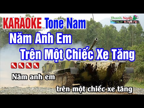 Năm Anh Em Trên Một Chiếc Xe Tăng Karaoke Remix 2022 Tone Nam | Nhạc Sống Thanh Ngân