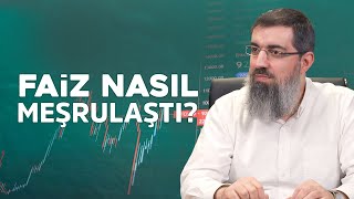 Faiz Nasıl Meşrulaştı? | Halis Bayancuk Hoca