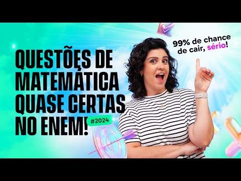 Questões de Matemática com 99% de Chance de Cair no ENEM Amanhã