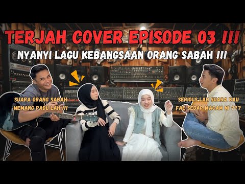 TERJAH COVER BERSAMA FAE IRFAN | ORANG SABAH SUARA TELAN SPEAKER KE??