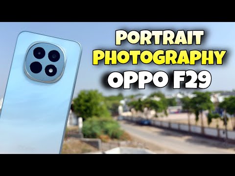 OPPO F29 Portrait Photography | F29 Portrait Video | OPPO F29 Camera Test