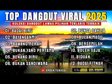 DANGDUT ORGEN TUNGGAL 2025 || KOLEKSI LAGU LAWAS DANGDUT ELECTONE TERBAIK SEPANJANG MASA