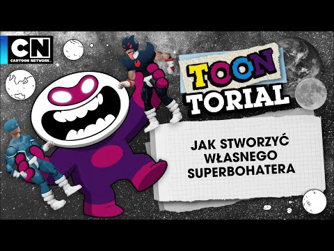 Jak zrobić własnego superbohatera | Toon Torial | @cartoonnetworkPL