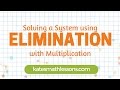 Solving Systems of Equations with Elimination Method