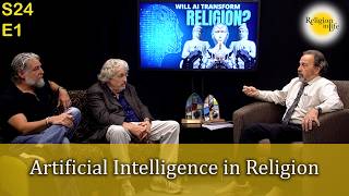 Religion In Life | Season 24 Episode 1 | Artificial Intelligence in Religion