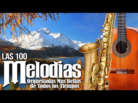 Las 100 Melodias Orquestadas Mas Bellas de Todos los Tiempos - Grandes Exitos De Los 80