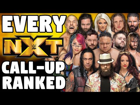 Every NXT To WWE Call-Up Ranked From WORST To BEST