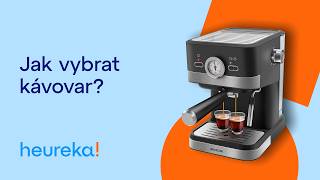 Jak vybrat kávovar | Nákupní rádce