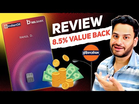 Indian OIL RBL Bank Xtra Credit Card REVIEW | 8.5 % Value BACK