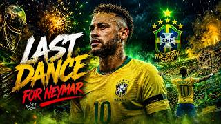 NEYMAR JR.'S LAST DANCE | MUSIC FOR NEYMAR