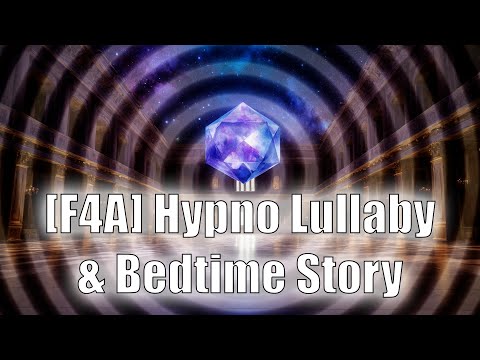 Once Upon a Lullaby Hypnotic Bedtime Story [F4A]  @SmutGrrl  Version
