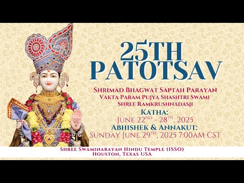 5 ISSO Houston Mandir - 25th Patotsav - Shreemad Bhagwat Katha