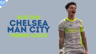 City Smell Blood | Chelsea 0-3 Manchester City Match Reaction | Premier League