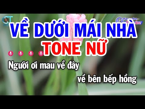 Karaoke Về Dưới Mái Nhà Tone Nữ Bm | Nhạc Sống Beat Mới Dễ Hát | Karaoke Đồng Sen