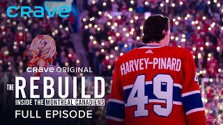 Playing for Dads | Season 1 Episode 3 | The Rebuild: Inside the Montreal Canadiens (Crave Original)