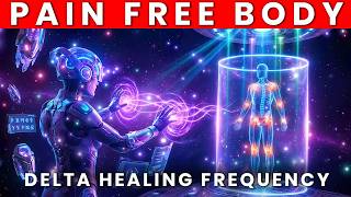 Experience Pain-Free Body: 2 Hz Delta Waves Whole Body Pain Relief & Inflammation Healing