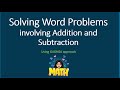 Solving Addition and Subtraction Word Problems