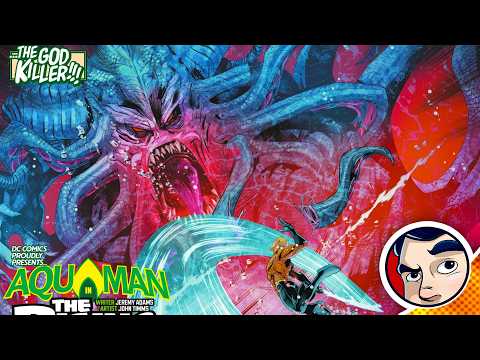 New Aquaman, The God Killer
