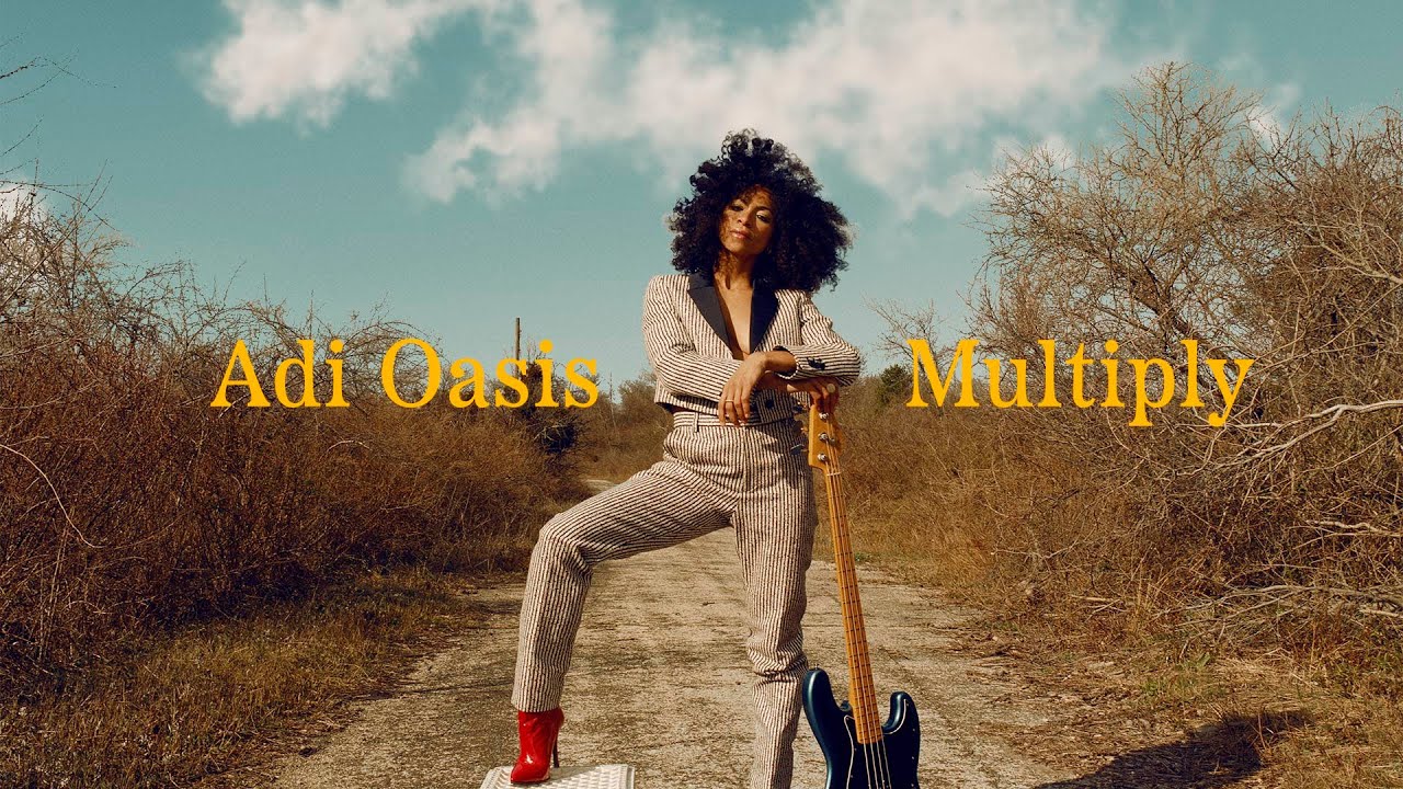 Adi Oasis - Multiply (Lyric Video)